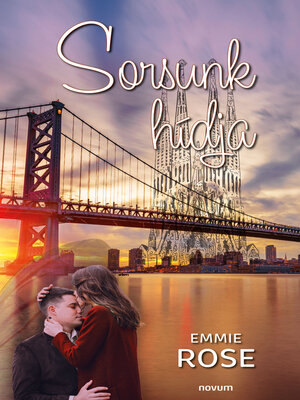cover image of Sorsunk hídja